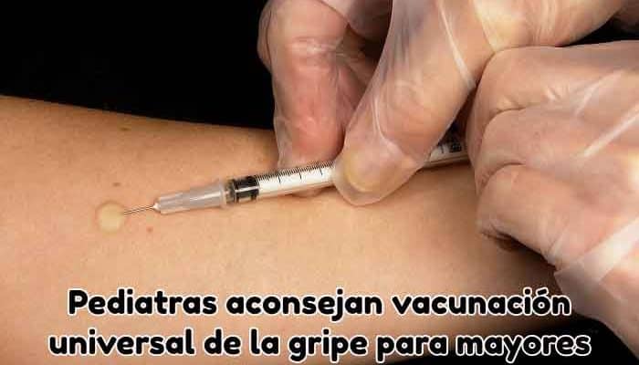 Pediatras aconsejan vacunación universal de gripe para mayores de 6 meses