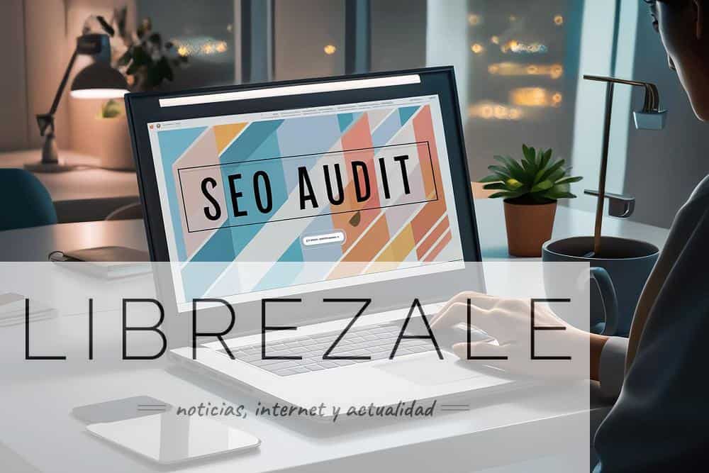 Servicio auditoría SEO: qué incluye, cómo funciona y cuándo merece la pena contratarlo